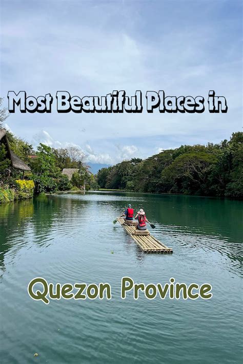 12 Most Beautiful Places in Quezon Province.